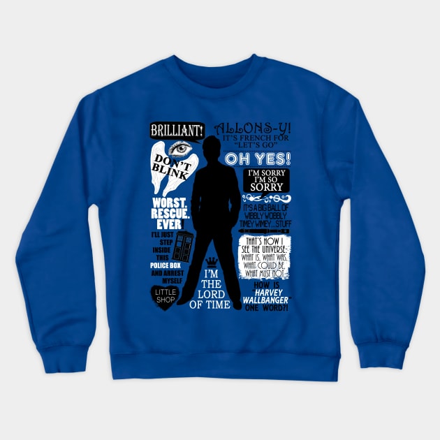 Doctor Who - 10th Doctor Quotes Crewneck Sweatshirt by Fantality